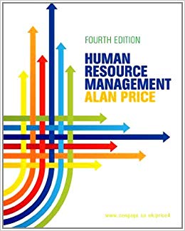 Human Resource Management. Alan Price 4th Revised edition